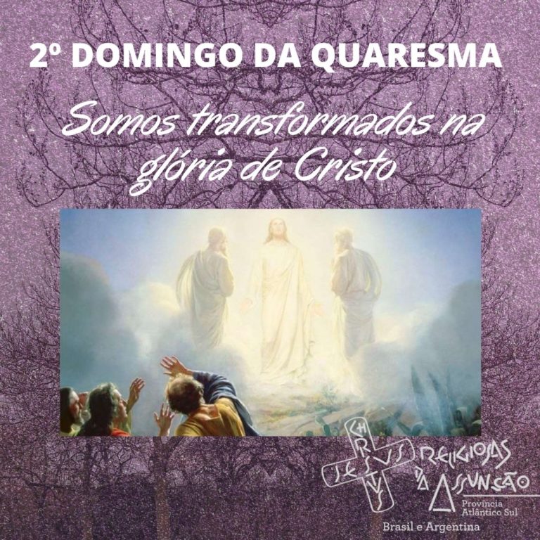 SEGUNDO DOMINGO DA QUARESMA 2022 - Religiosas Da Assunção